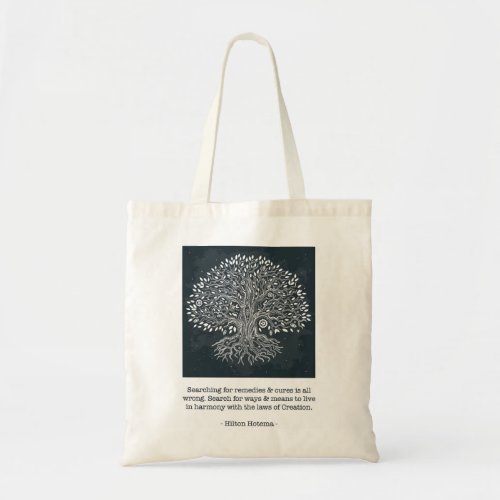 Hilton Hotema Quote Remedies  Cures Tote Bag