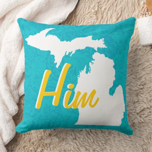 Him Michigan State Or Any Color Pillow