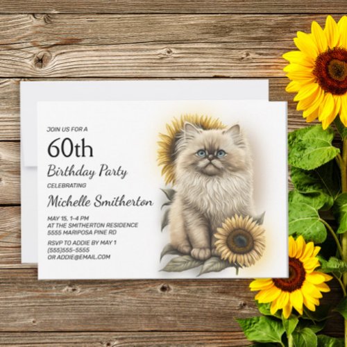 Himalayan Kitten Cat Sunflowers 60th Birthday Invitation