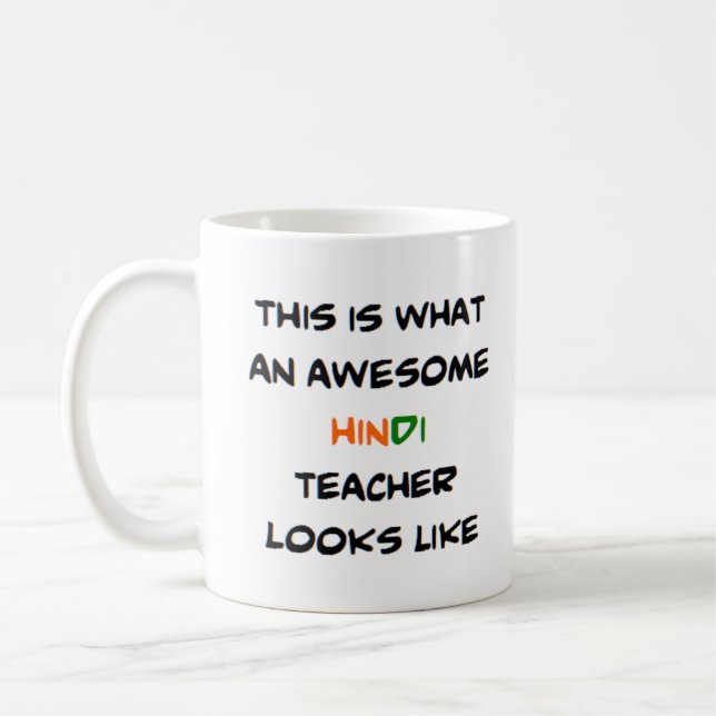 hindi teacher, awesome coffee mug (Left)