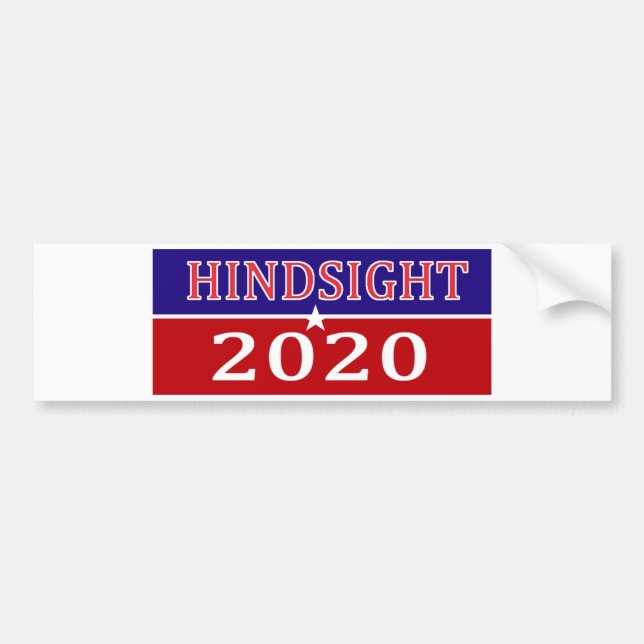 HindSight 2020 Bumper Sticker (Front)