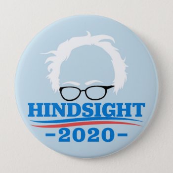 Hindsight 20/20 Pinback Button by Nasty_Women_Store at Zazzle