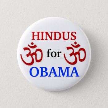 Hindus For Obama 2012 Button by hueylong at Zazzle