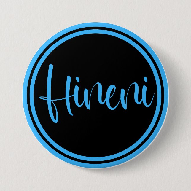 Hineni - Here I Am Button (Front)
