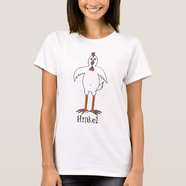 Hinkel (Chicken) T-Shirt (Front)