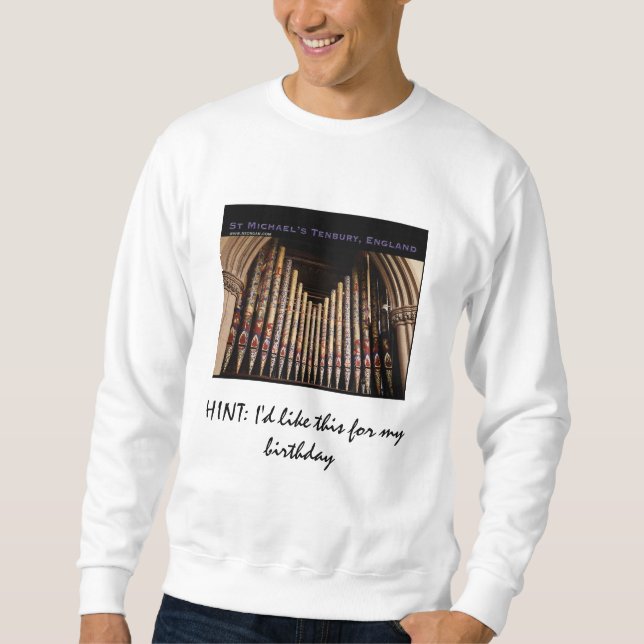 HINT: I'd like this for my birthday - Tenbury Sweatshirt (Front)