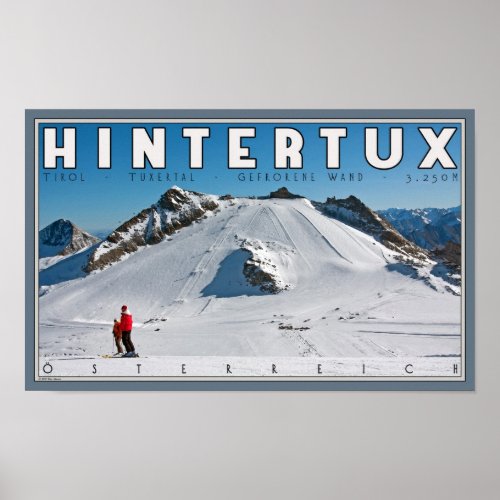 Hintertux _ the Gefrorene Wand Poster