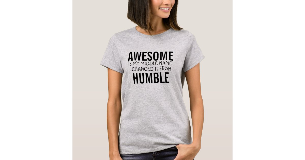Havn brydning vejviser Hip awesome is my middle name funny t-shirt design | Zazzle