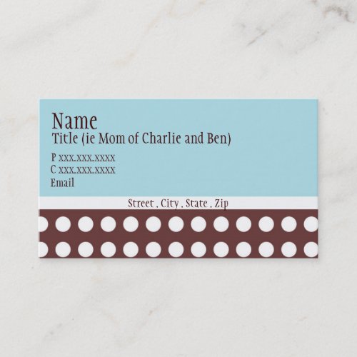 Hip Blue and Brown Dot "mommy card" Business Cards