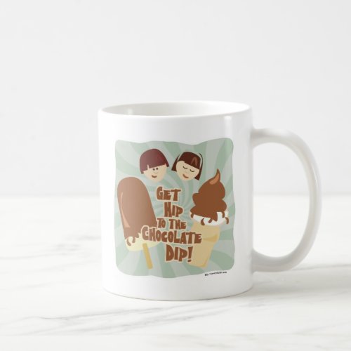 Hip Chocolate Dip Coffee Mug