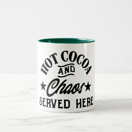 hip coffee hot cocoa chaos funny christmas Two_Tone coffee mug