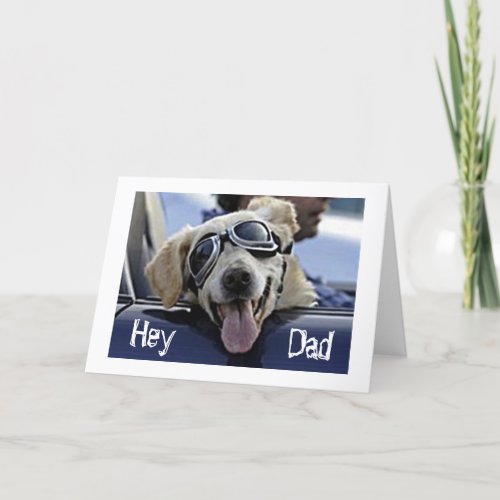 HIP DOG SAYS HEY DUDE HAVE A COOL FATHERS DAY CARD