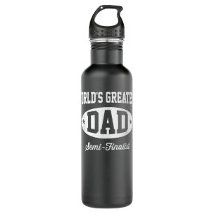 Hip Family Worlds Greatest Dad Semi Finalist Stainless Steel Water Bottle