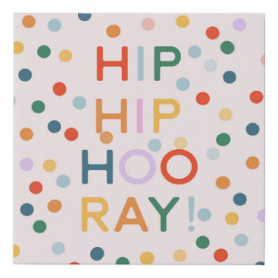 Hip Hip Hooray Birthday Party Congrats Faux Canvas Print