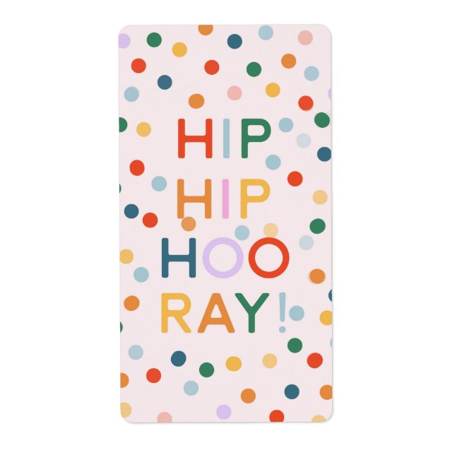 Hip Hip Hooray Birthday Party Congrats Label (Front)