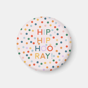 Hip Hip Hooray Birthday Party Congrats Magnet