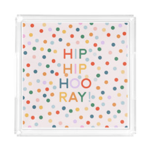 Hip Hip Hooray Congratulations Grad Birthday Acrylic Tray