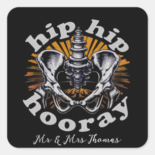 Hip Hip Hooray Funny Hip Replacement Surgery  Square Sticker