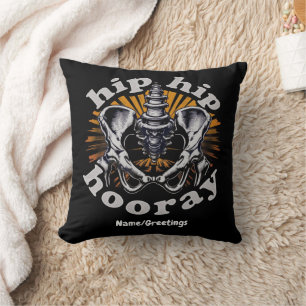 Hip Hip Hooray Funny Hip Replacement Surgery Throw Pillow