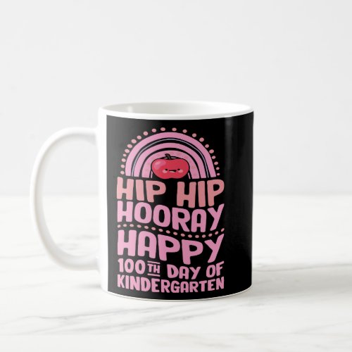 Hip Hip Hooray Happy 100th Day of Kindergarten  Coffee Mug