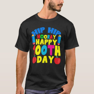 Hip Hip Hooray Happy 100Th Day Of School Teacher G T-Shirt