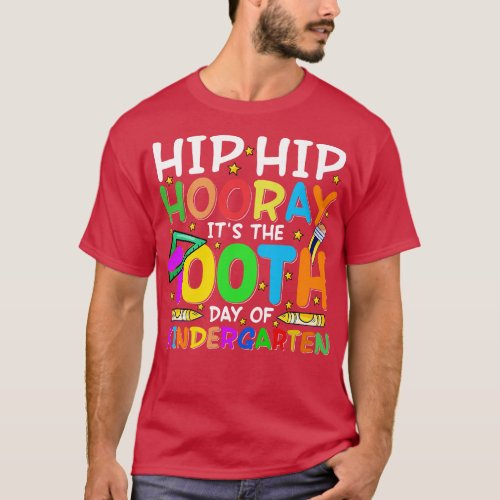 Hip Hip Hooray its the 100th day of Kindergarten T_Shirt