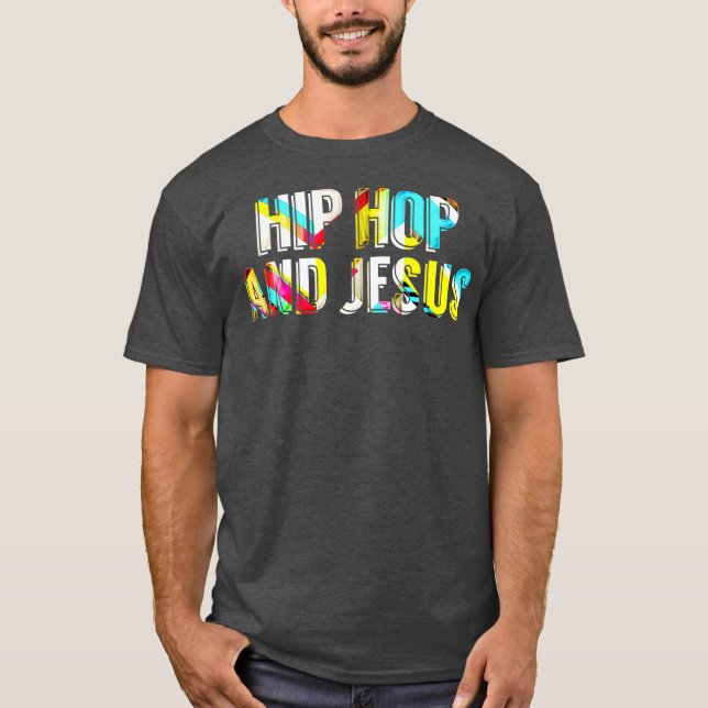Hip Hop and Jesus Fun Colorful Christian Premium T-Shirt (Front)