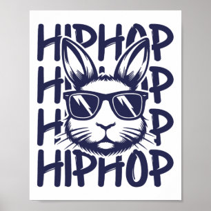 Hip Hop Bunny Sungles Easter For Kids Boys Men  Poster