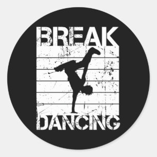 Hip Hop Dance Breakdance B- Classic Round Sticker