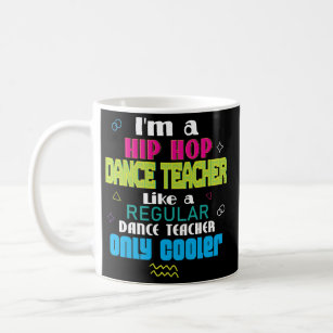 dance teacher gift FUNNY DANCE TEACHER mug dance teacher mug dance teacher gift idea dance teacher coffee mug dance teacher