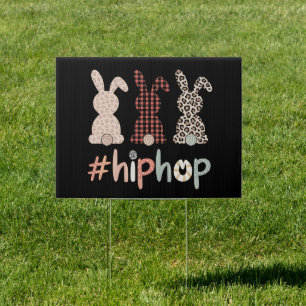 Hip Hop Easter Bunny Spring Cute Sign