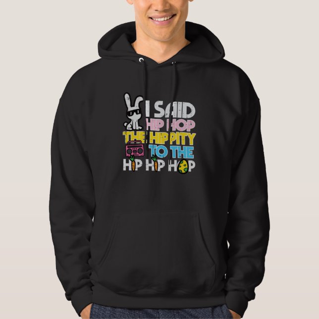 Hip Hop Hippity Easter Bunny  Women Girls Kids Tod Hoodie (Front)
