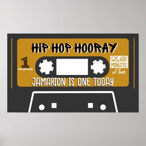 Hip Hop Hooray Notorious ONE 1st Birthday Mixtape  Poster
