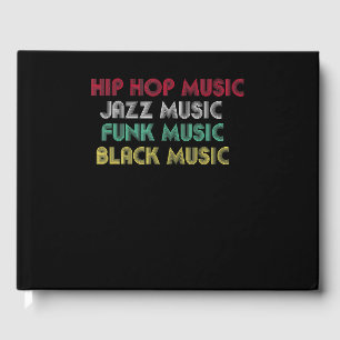 Hip Hop Jazz Funk Black Music - Musical Creative Guest Book