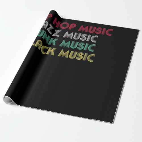 Hip Hop Jazz Funk Black Music _ Musical Creative Wrapping Paper