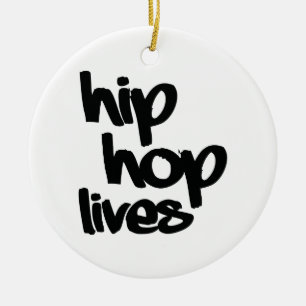Hip Hop Lives Ceramic Ornament