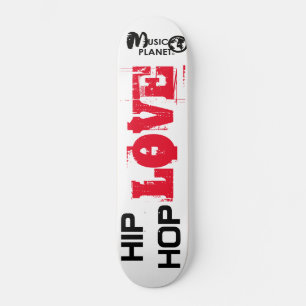 HIP HOP LOVE Skateboard