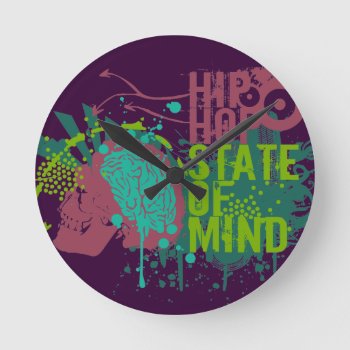 Hip Hop State Of Mind Round Clock by Middlemind at Zazzle