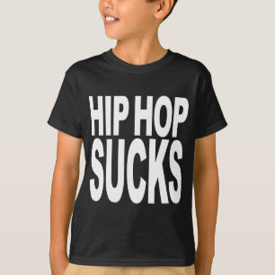 Hip Hop Sucks T-Shirt