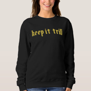 Hip Hop Urban Slang  Urban Streetwear Graphic Sweatshirt