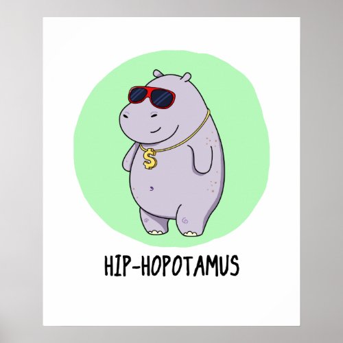 Hip_Hopotamus Funny Hippo Pun  Poster