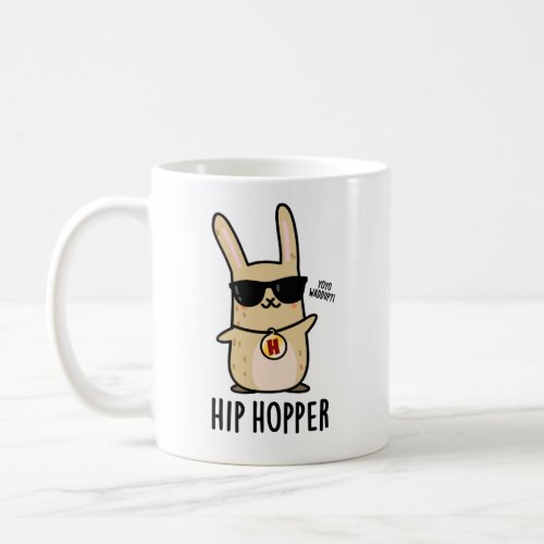 Hip Hopper Funny Bunny Rabbit Pun  Coffee Mug