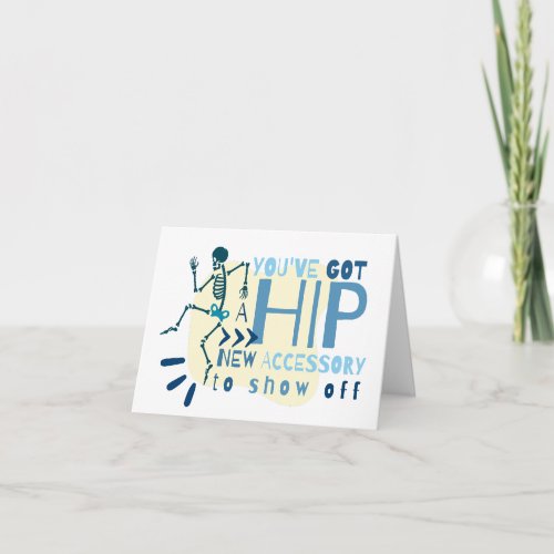 Hip New Accessory Hip Surgery Hip Replacement  Card