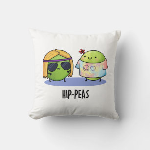 Hip-peas Funny Hippie Peas Pun Throw Pillow