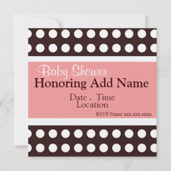Hip Pink And Brown Dots Baby Shower Invitation by jgh96sbc at Zazzle