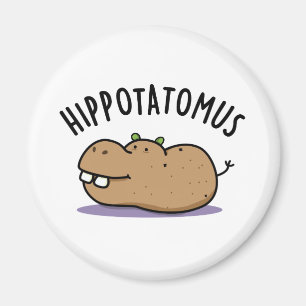 Hip-potato-mus Funny Hippo Pun Magnet