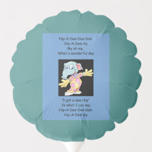 Hip Replacement Fun Song Balloon