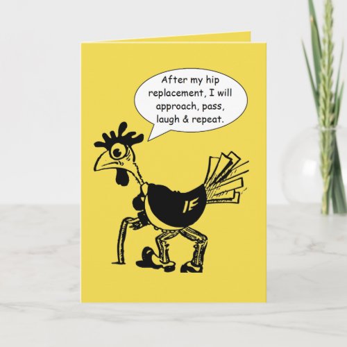 Hip Replacement Surgery _ Fun Quote Card