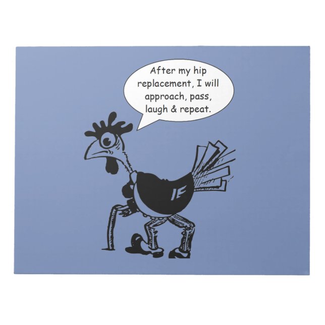 Hip Replacement Surgery - Fun Quote Notepad (Front)