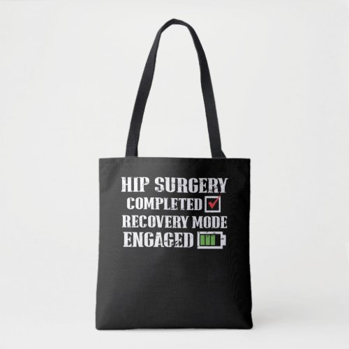 Hip Replacement Surgery Recovery Get Well Tote Bag